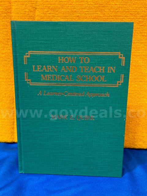 (1) How to Learn and Teach in Medical School A Learner Centered Approach