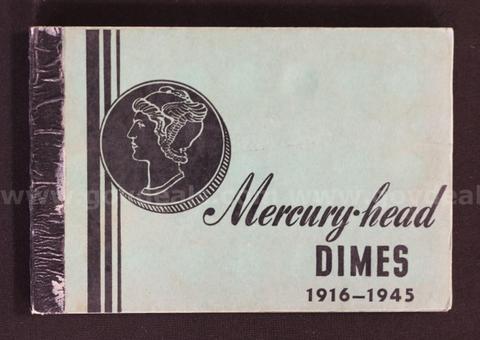 78 U.S. Silver Mercury Dimes in Collector's Book, Including Graded 1916-D