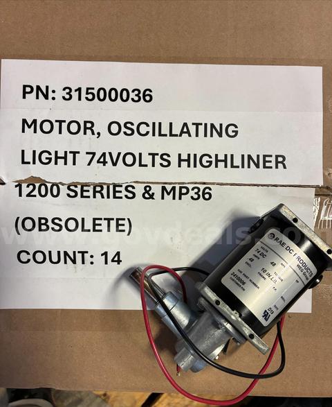 31500036, Motor Oscillating light 74 Volts 1200 series, Quantity 14 units.