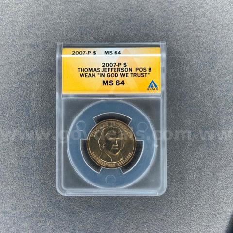 2007-P MS64 Thomas Jefferson Presidential Dollar