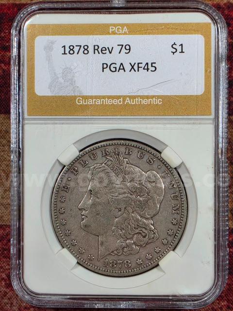 Very Nice 1878 Rev 79 Morgan Silver Dollar PGA Graded XF 45