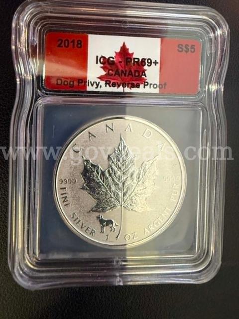 2018 Canada $5 Silver Maple Leaf Dog Privy Reverse Proof ICG PR69+ 1 Oz-FREE SHIPPING!