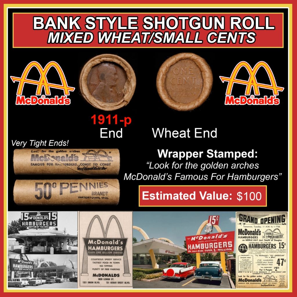 Lincoln Wheat Cent 1c Mixed Roll Orig Brandt McDonalds Wrapper, 1911-p end, Wheat other end - photo 1
