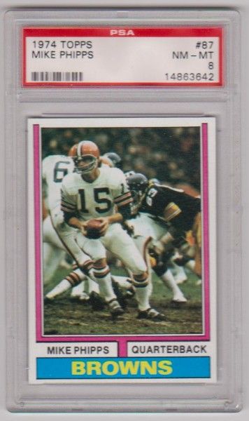 Graded PSA NM-MT 8 - Mike Phipps 1974 Topps #87 Card - photo 1