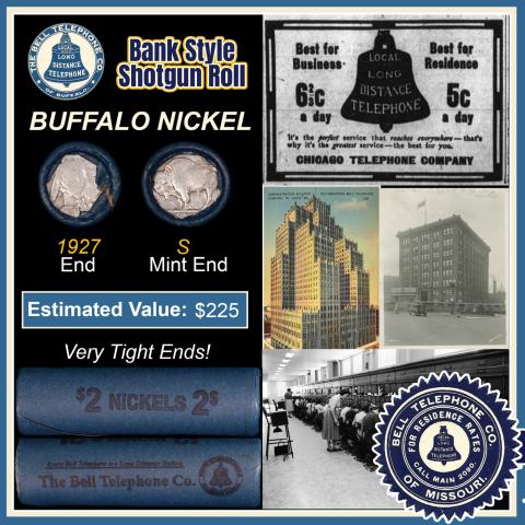 Buffalo Nickel Shotgun Roll in Old Bank Style 'Bell Telephone' Wrapper 1927 & S Mint Ends