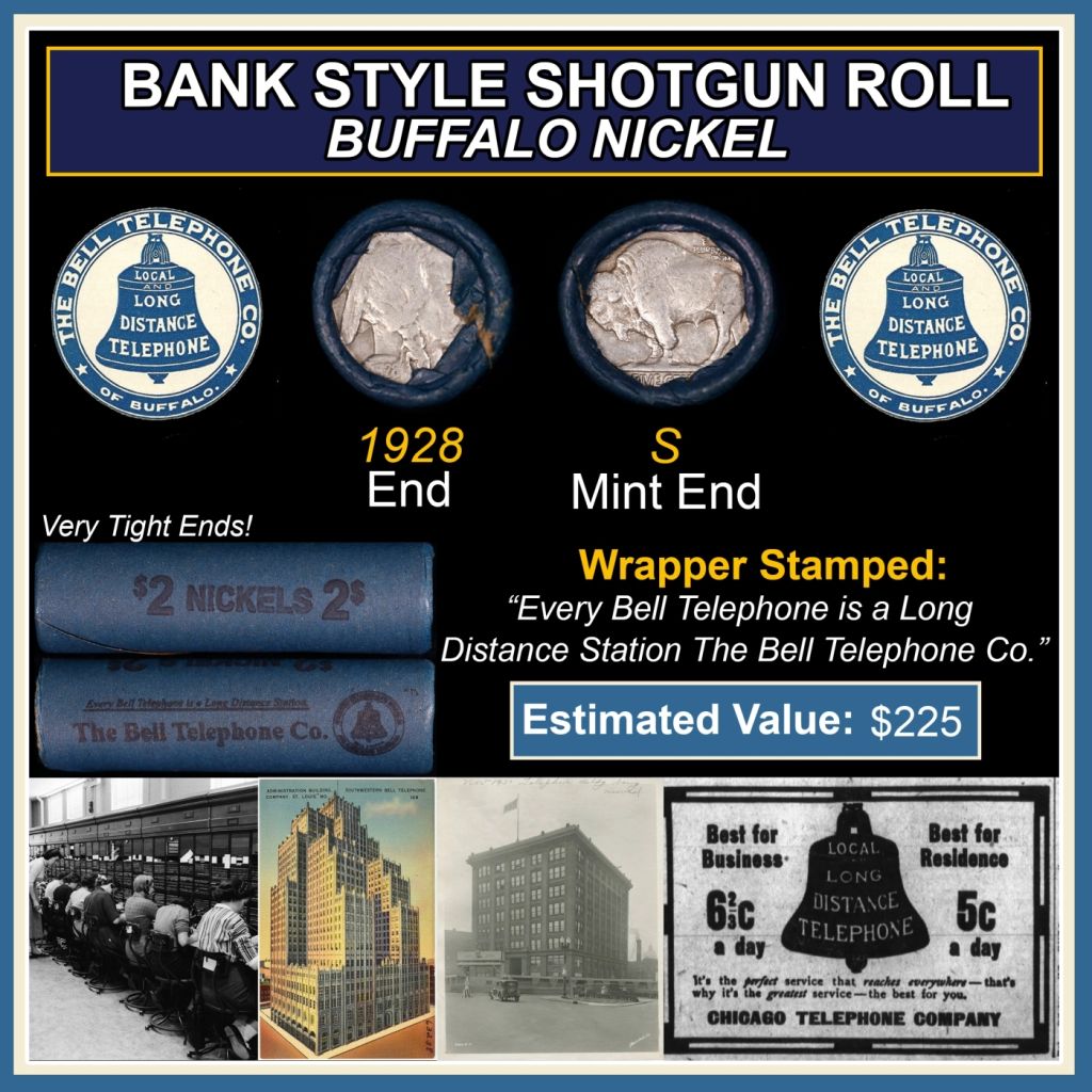 Buffalo Nickel Shotgun Roll in Old Bank Style 'Bell Telephone' Wrapper 1928 & S Mint Ends - photo 1
