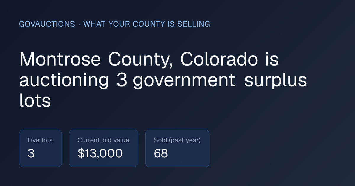 Government Surplus Auctions in Montrose County, CO: 3 Live Lots ...